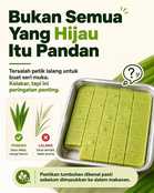 Bukan Semua Yang Hijau Itu Pandan