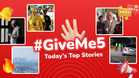✋🏻 #GiveMe5: Today’s Top Stories