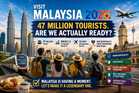 Visit Malaysia 2026 Wants 47 Million Tourists - But Are We Actually Ready?