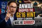 OPINION | Anwar Dropped the GE16 Hint Nobody Is Ignoring. Was He Serious?