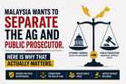 Malaysia Wants to Separate the AG and Public Prosecutor. Here Is Why That Actually Matters.