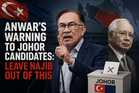 OPINION | Anwar's Warning to Johor Candidates: Leave Najib Out of This
