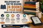 Malaysians Say They're Reading 24 Books a Year Now, Should We Believe It?