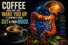 Coffee Does Not Just Wake You Up. It Rewires Your Gut and Your Mood.