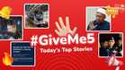 ✋🏻 #GiveMe5: Today’s Top Stories
