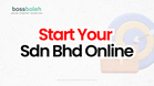 Register Your Sdn Bhd Online with Boss Boleh