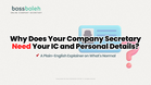 Why Does Your Company Secretary Need Your IC and Personal Details? A Plain-English Explainer on What’s Normal