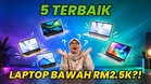 5 Terbaik : Laptop bawah RM2,500 mesra poket dan berbaloi beli!