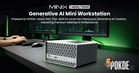 MINIX Introduces T4000 and T5000 Mini Workstations For Generative AI Workloads