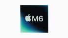 Cip Apple M6 Dilancarkan Dengan Teknologi 2nm