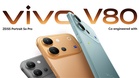 Vivo V80 Dilancarkan Dengan Skrin 144Hz, Kamera ZEISS 50MP Dan Bateri 7200mAh