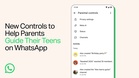 WhatsApp Perkenal Ciri Membolehkan Ibu Bapa Kawal Akaun Remaja