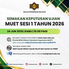 Keputusan MUET 2026: Semakan Online & SMS Mulai 24 Jun