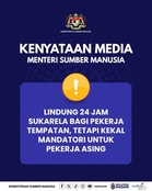 LINDUNG 24 Jam Tidak Lagi Mandatori untuk Pekerja Tempatan, Pekerja Asing Kekal Diwajibkan