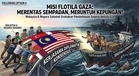 MISI FLOTILA GAZA: Malaysia Kerjasama Dengan Negara Sahabat Usahakan Pembebasan Segera Aktivis GSF