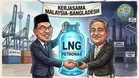 Bangladesh Mohon Bantuan Malaysia Bekal LNG Tangani Krisis Tenaga