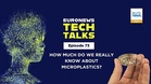 How much do we really know about microplastics? | Euronews Tech Talks