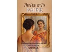 Delhi-Based Author and Coach Malini S Inspires Emotional Awareness Through The Power to Pause