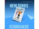 'Icebreaker' series coming to Netflix, see more details