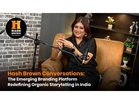 Hash Brown Conversations Emerges as a Powerful New Force in India’s Personal Branding Ecosystem
