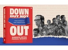 Subrata Mitra and Pankaj Mishra Launch Down But Not Out, Chronicling the Near-Death Moments Behind India’s Entrepreneurial Rise