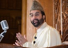 India, Pakistan should return to negotiating table, says Mirwaiz