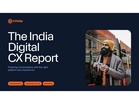 Infobip India Digital CX Report 2026: AI, Data, and Orchestration Are Rewriting CX in India