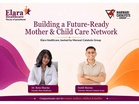 Marwari Catalysts Group to Build Elara Healthcare as a Future-Ready Mother and Child Care Network