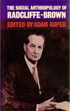 Alfred Radcliffe-Brown: Architect of social structures and the science of society