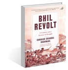 How the Bhils stood up for dignity, livelihood, identity