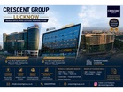 Crescent Group Strengthens Lucknow’s Commercial Real Estate Landscape with Crescent Heights and Platinum Mall