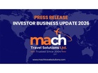 Mach Travel Solutions Delivers Sustained FY26 Performance Despite Challenging Macro- Economic Environment; While Accelerating Transformation into an Integrated Travel Solutions Platform