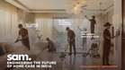 sam: Engineering the Future of Home Care in India