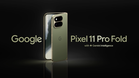 Google Pixel 11 Pro Fold: Thinner and lighter with new 48MP main camera