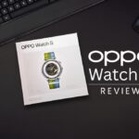 OPPO Watch S Review: Starting from RM799, This Watch Has No Business Looking This Good