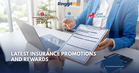 Latest Insurance Promotions And Rewards