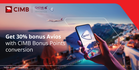 Turn CIMB Bonus Points Into Airline Miles