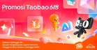 Jualan Pertengahan Tahun Taobao 618 Cetus 'Trend' Perbelanjaan Lebih Bijak