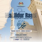 Maulidur Rasul: TPM Zahid, TPM Fadillah Seru Umat Islam Teladani Akhlak Rasulullah SAW