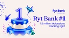 Ryt Bank is now Malaysia’s largest digital bank with over 1.5 million users
