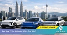 Best New EV Car Malaysia: Which One Wins?