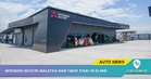 Mitsubishi Motors Malaysia Naik Taraf Pusat 4S Di Miri