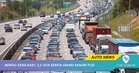 Mega Jam 2.2 Juta Kereta Sehari