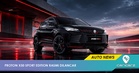 Rupa Lebih Garang! Ini Spesifikasi Lengkap PROTON X50 Sport Edition