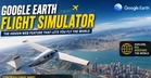 Google Earth’s “Flight Simulator” Lets You Fly the World, Here’s How It Actually Works