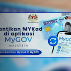 MyKad Replacement Made Easier! Here’s How to Get Started With MyGOV Malaysia