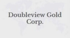 Doubleview Gold Corp. announces filing of preliminary economic assessment technical report for the Hat Project