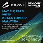 Malaysia to strengthen semiconductor ecosystem at SEMICON SEA 2026