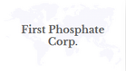 First Phosphate Announces Non-Brokered Private Placement to Accommodate Existing Investors