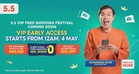 Unlock Early Access to 5.5 Deals from RM5 with Shopee VIP